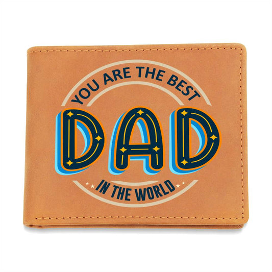 Leather Wallet - Dad You Are The Best In The World